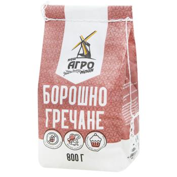 Мука гречневая Наш Агро Млин 800г