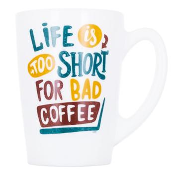 Luminarc New Morning Life is Short Cup 0.32l